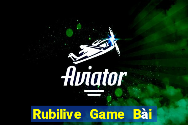 Rubilive Game Bài Đổi Thưởng Go88