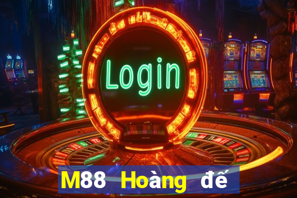 M88 Hoàng đế đăng nhập