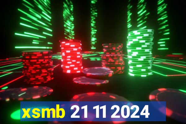 xsmb 21 11 2024