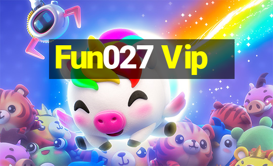 Fun027 Vip