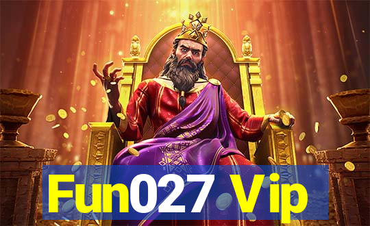 Fun027 Vip