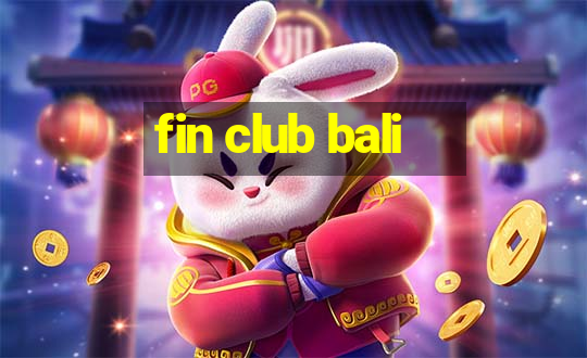 fin club bali