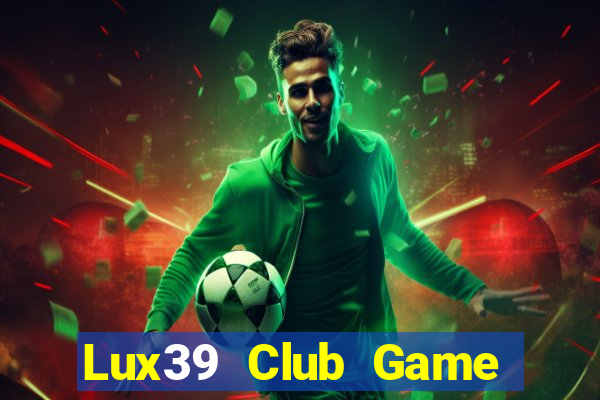 Lux39 Club Game Bài Y8