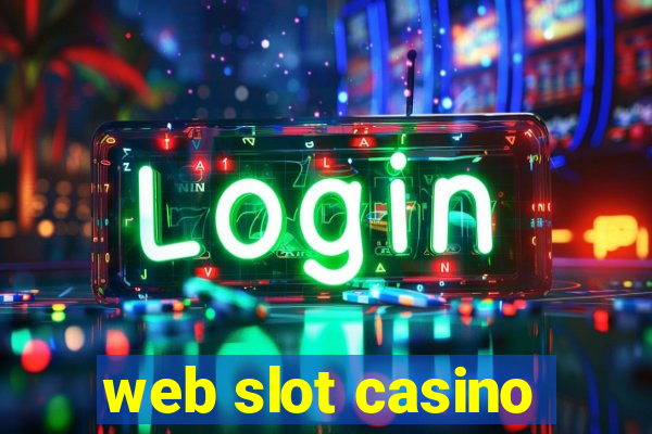 web slot casino