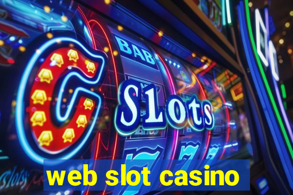 web slot casino