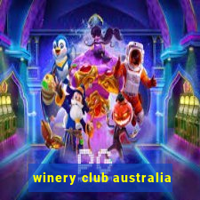 winery club australia