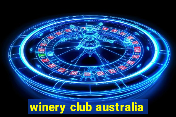 winery club australia