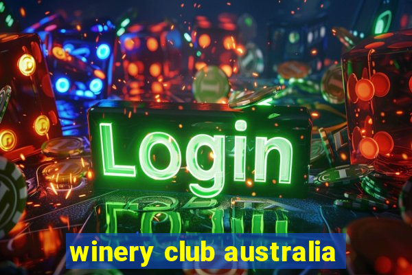 winery club australia