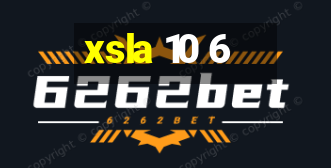 xsla 10 6