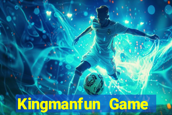 Kingmanfun Game Bài Online Uy Tín