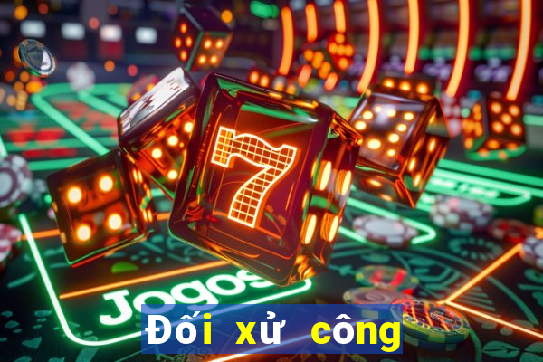 Đối xử công bằng for88.com