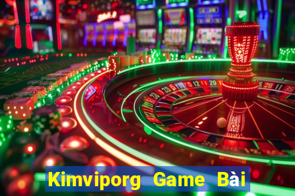 Kimviporg Game Bài Phỏm Đổi Thưởng