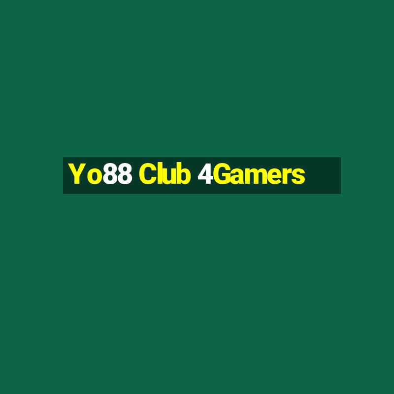 Yo88 Club 4Gamers