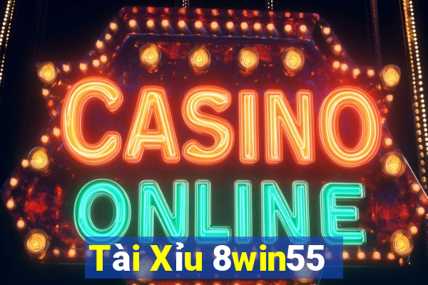 Tài Xỉu 8win55