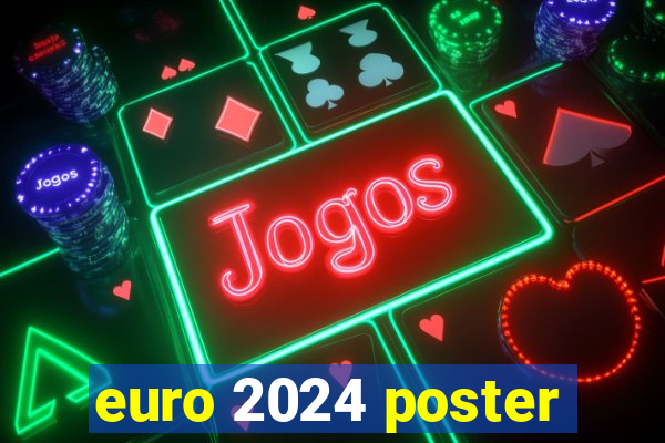 euro 2024 poster