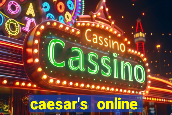 caesar's online casino review