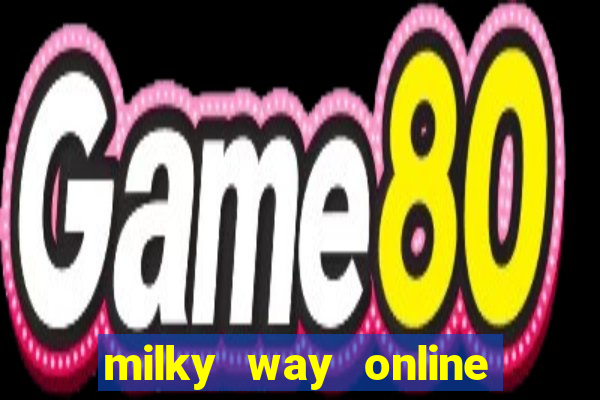 milky way online casino game