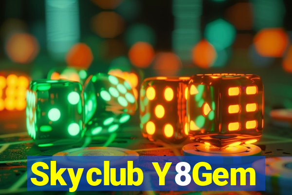 Skyclub Y8Gem