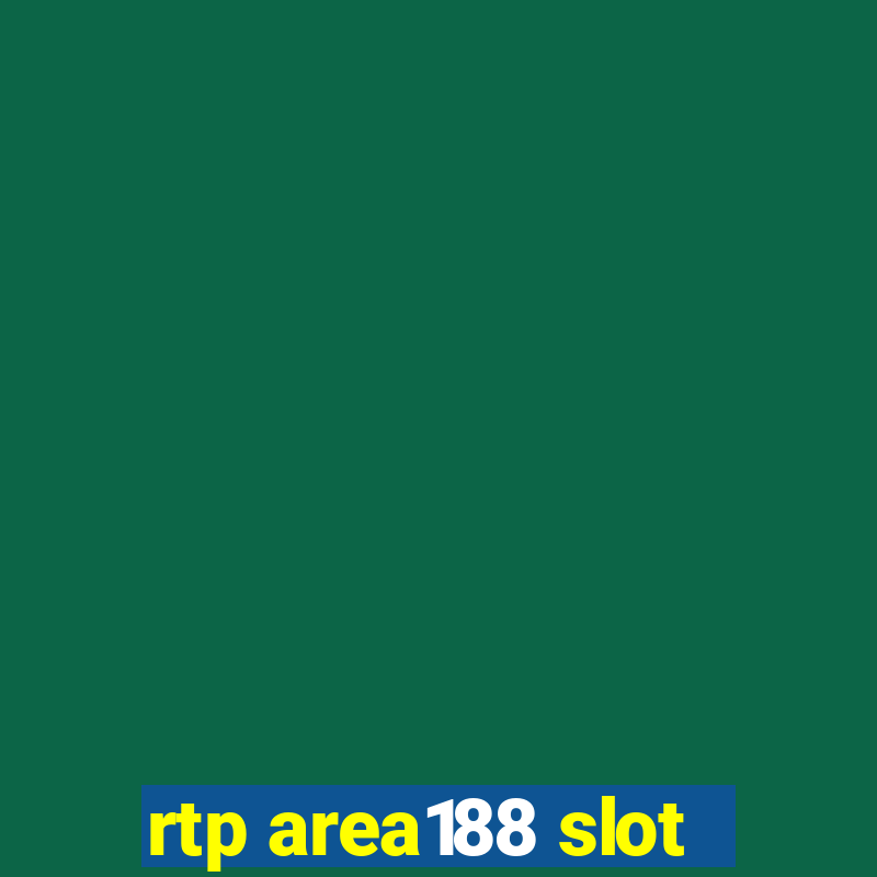 rtp area188 slot