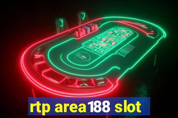 rtp area188 slot