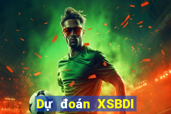 Dự đoán XSBDI ngày 12