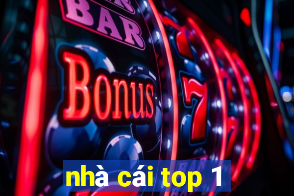 nhà cái top 1