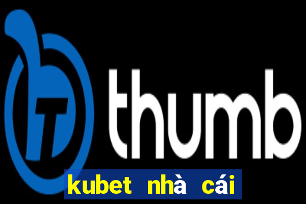 kubet nhà cái xổ số