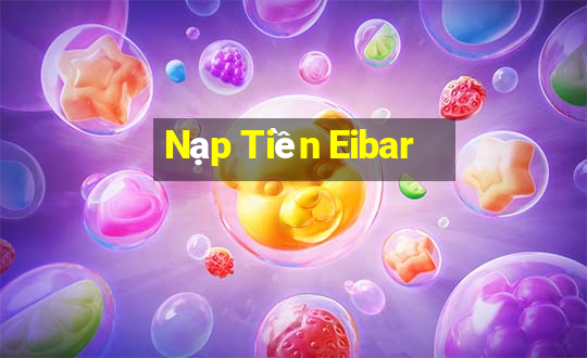 Nạp Tiền Eibar