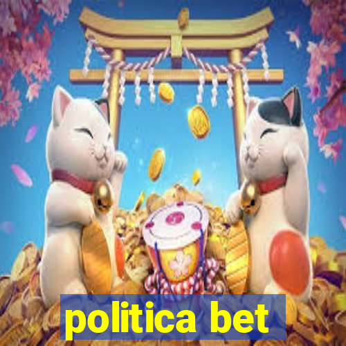 politica bet