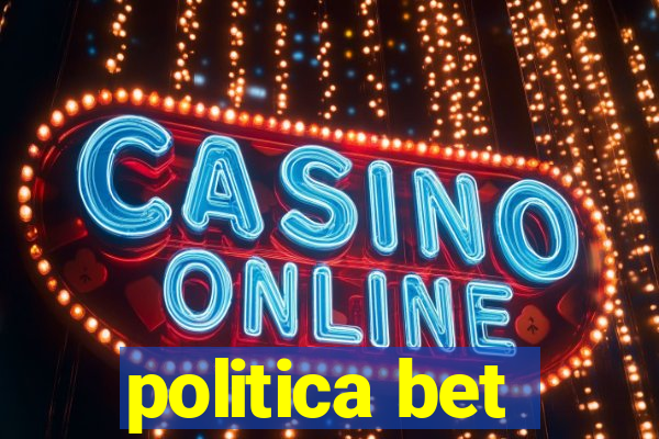 politica bet