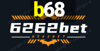 b68