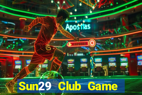 Sun29 Club Game Bài Twin