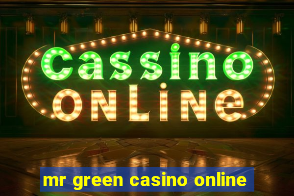 mr green casino online