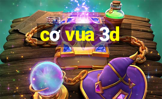 cơ vua 3d