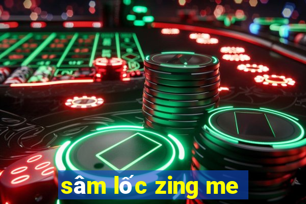 sâm lốc zing me