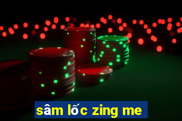 sâm lốc zing me