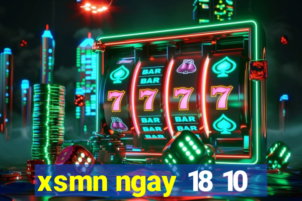 xsmn ngay 18 10