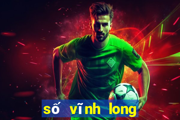 số vĩnh long xổ số vĩnh long