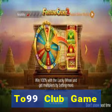 To99 Club Game Bài Phỏm Đổi Thưởng