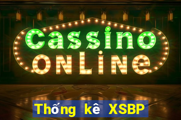 Thống kê XSBP ngày 22