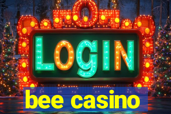 bee casino