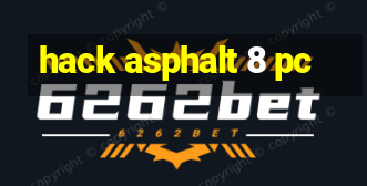 hack asphalt 8 pc