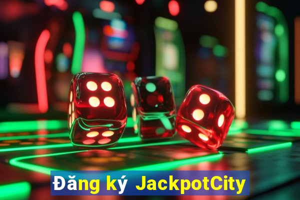 Đăng ký JackpotCity