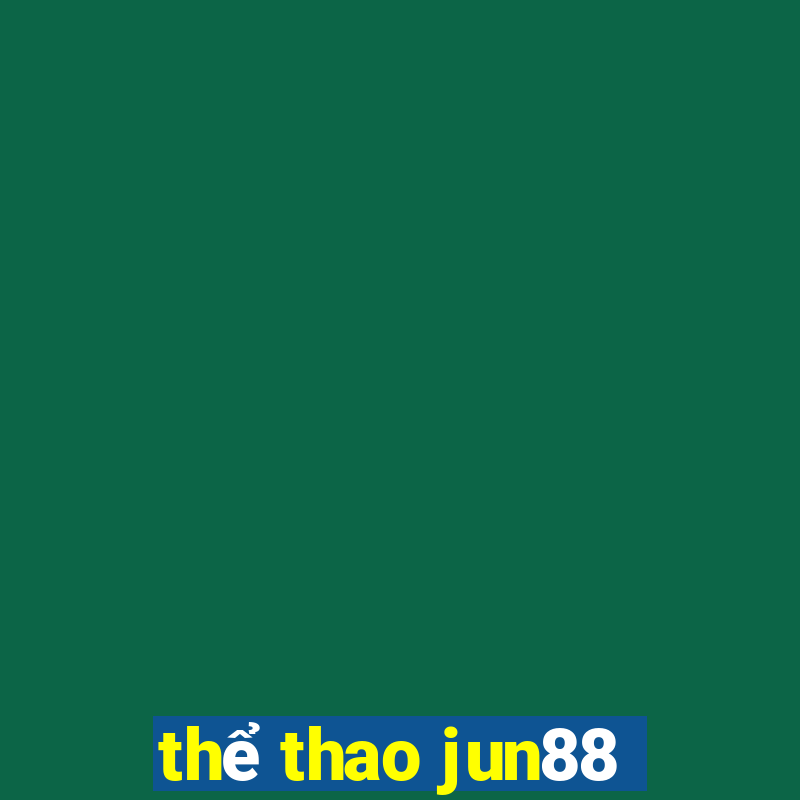 thể thao jun88