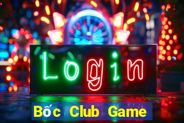 Bốc Club Game Bài Uy Tín