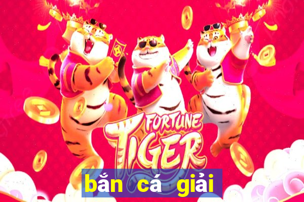 bắn cá giải trí apk