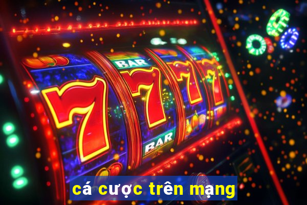 cá cược trên mạng