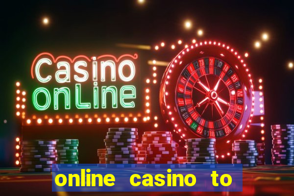 online casino to earn money