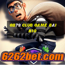 Gb79 Club Game Bài Rio