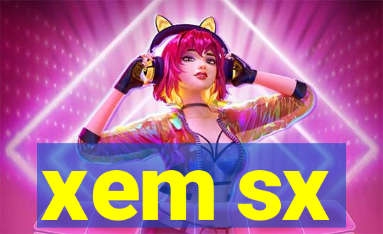 xem sx